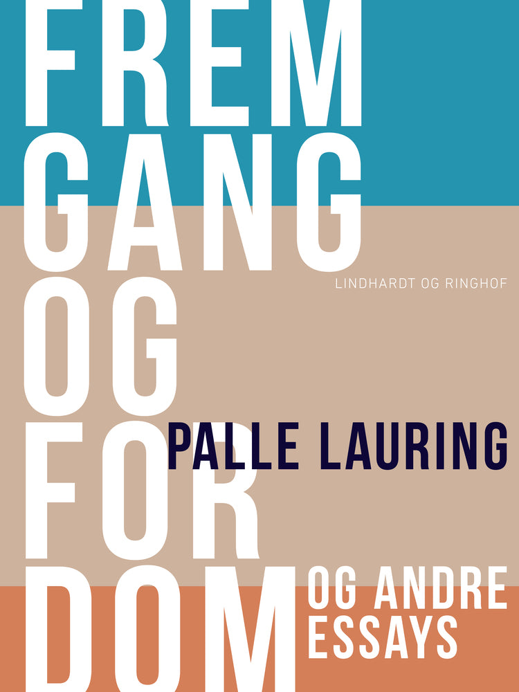 Fremgang og fordom og andre essays