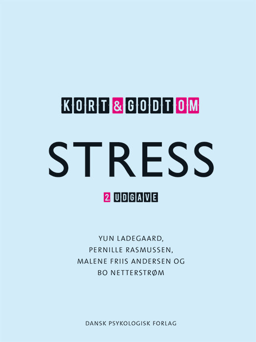 Kort & godt om STRESS, 2. udgave