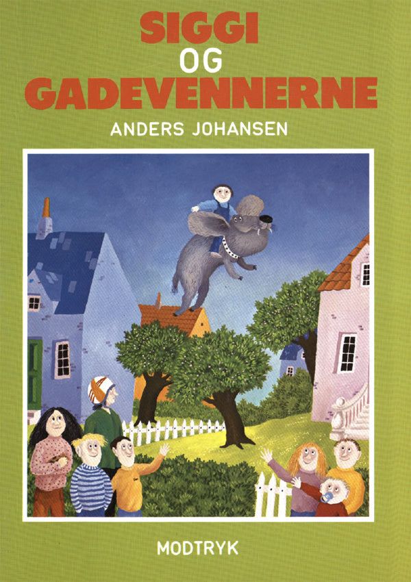 Siggi og gadevennerne