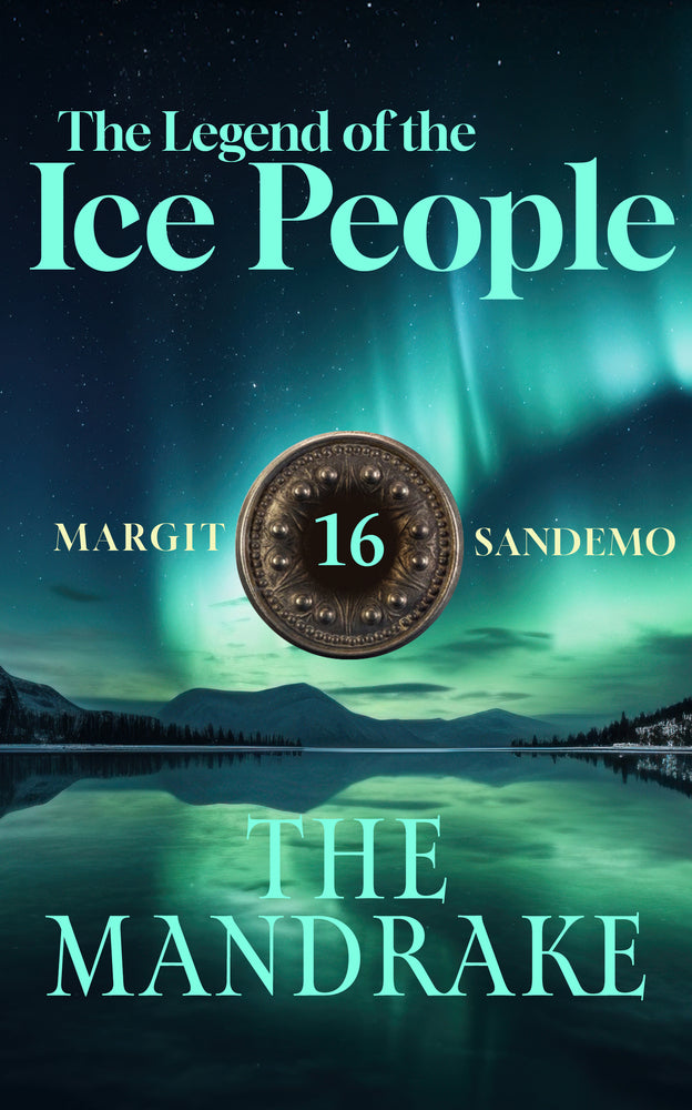 The Legend of the Ice People 16 - The Mandrake