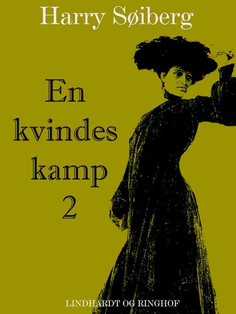 En kvindes kamp 2