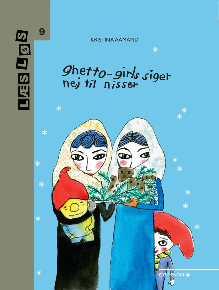 Ghetto-girls siger nej til nisser