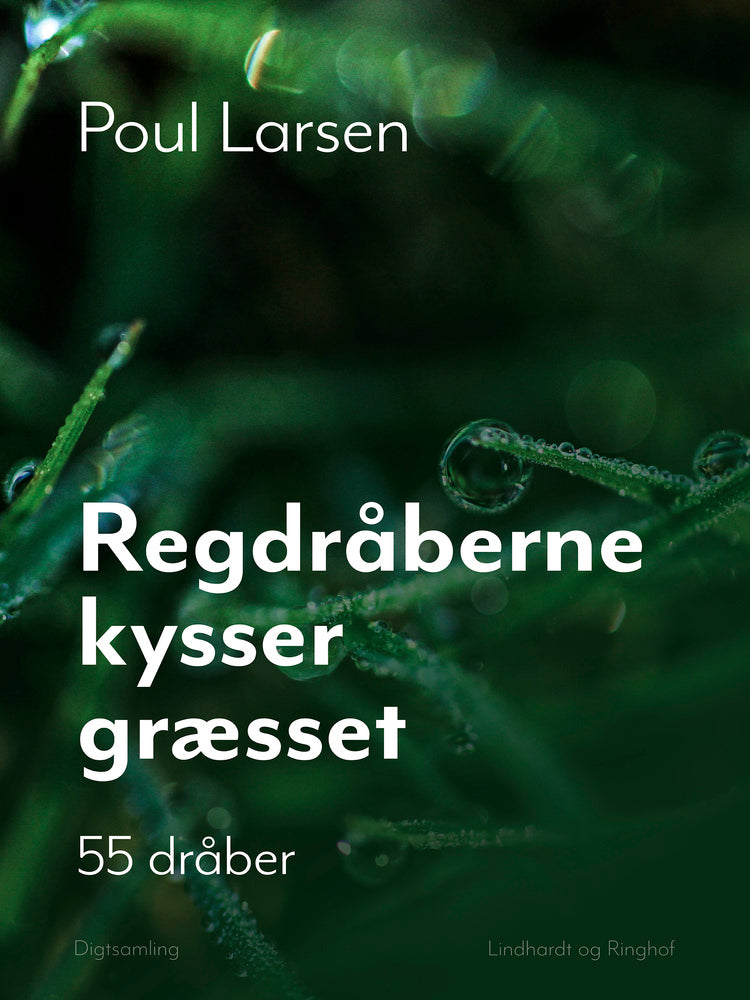 Regndråberne kysser græsset