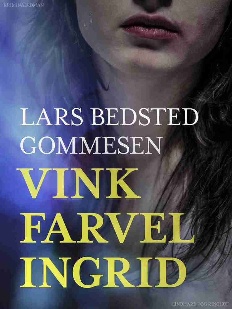 Vink farvel Ingrid