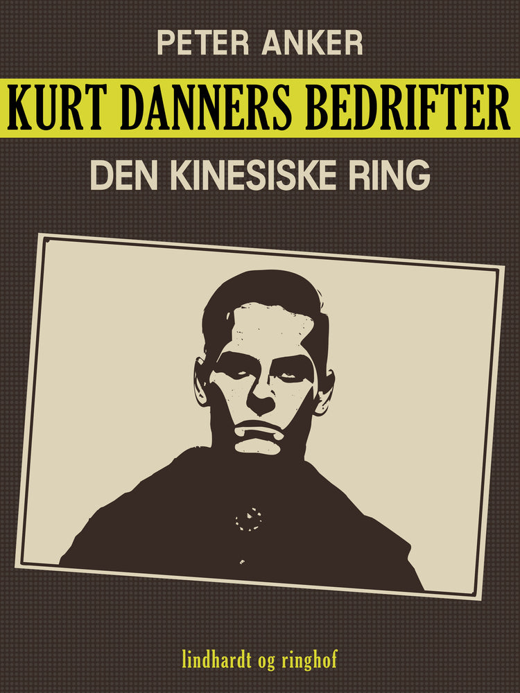 Kurt Danners bedrifter: Den kinesiske ring