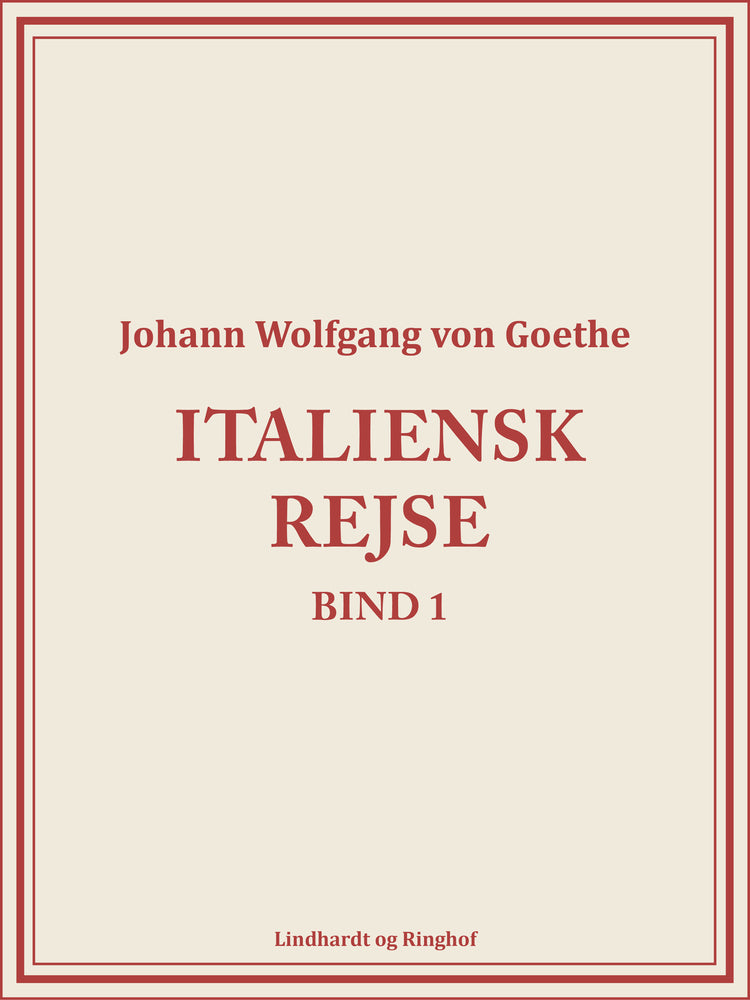 Italiensk rejse bind 1