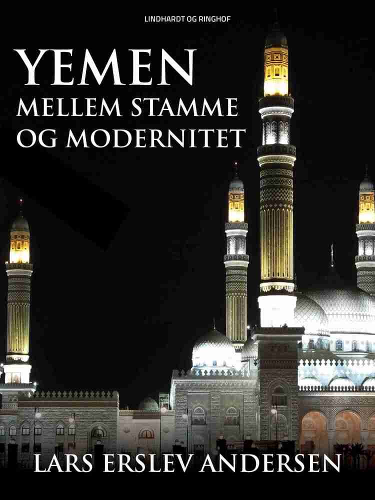 Yemen. Mellem stamme og modernitet
