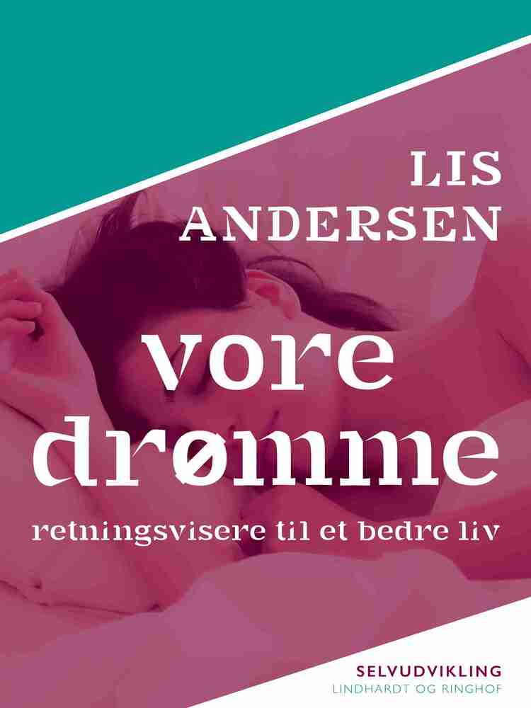 Vore drømme