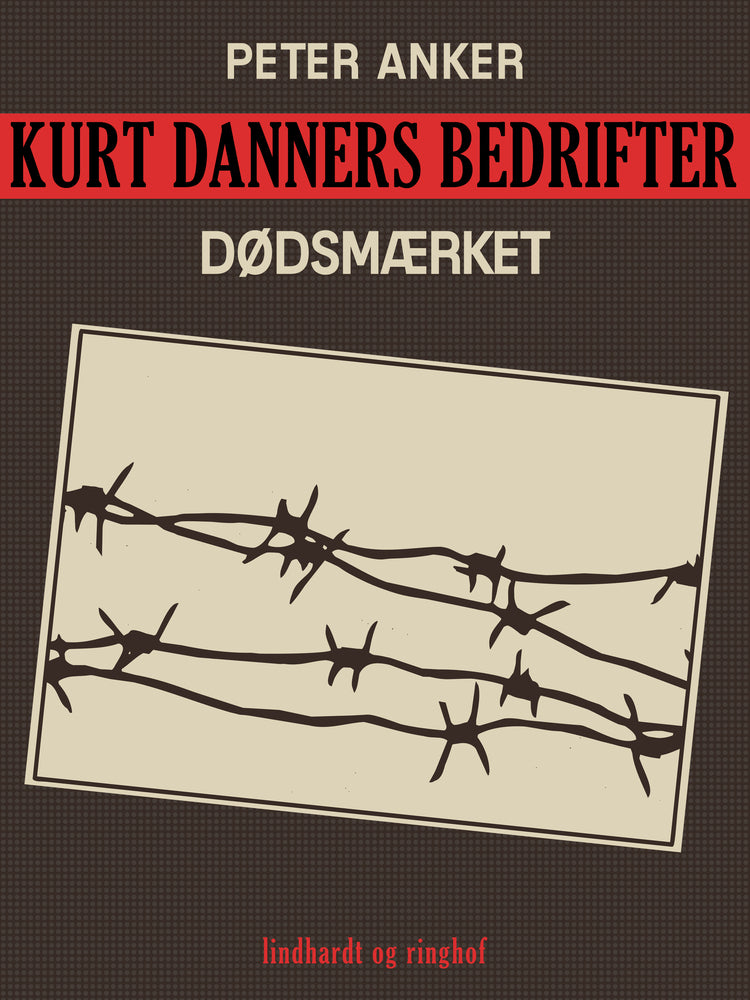 Kurt Danners bedrifter: Dødsmærket