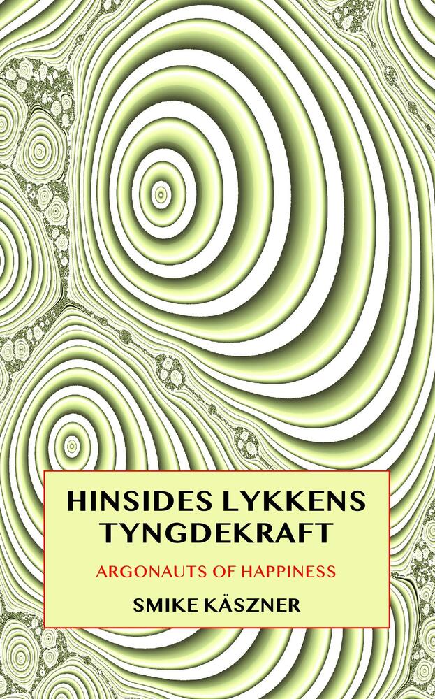 Hinsides Lykkens Tyngdekraft