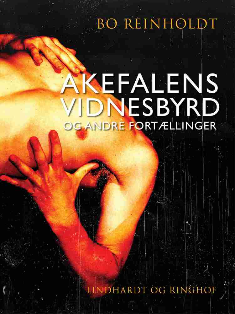 Akefalens vidnesbyrd og andre fortællinger