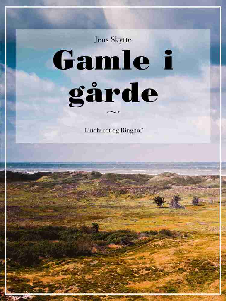 Gamle i gårde