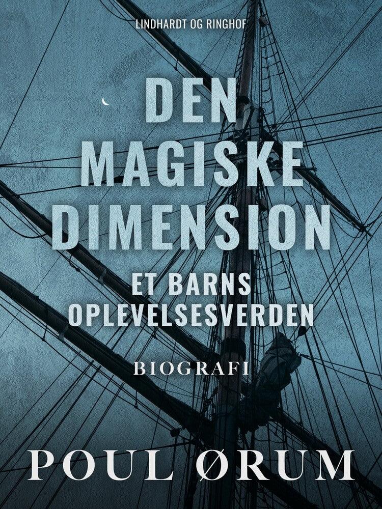 Den magiske dimension. Et barns oplevelsesverden