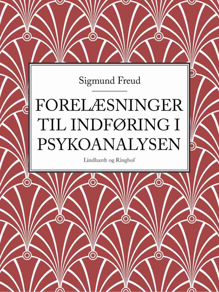 Forelæsninger til indføring i psykoanalysen