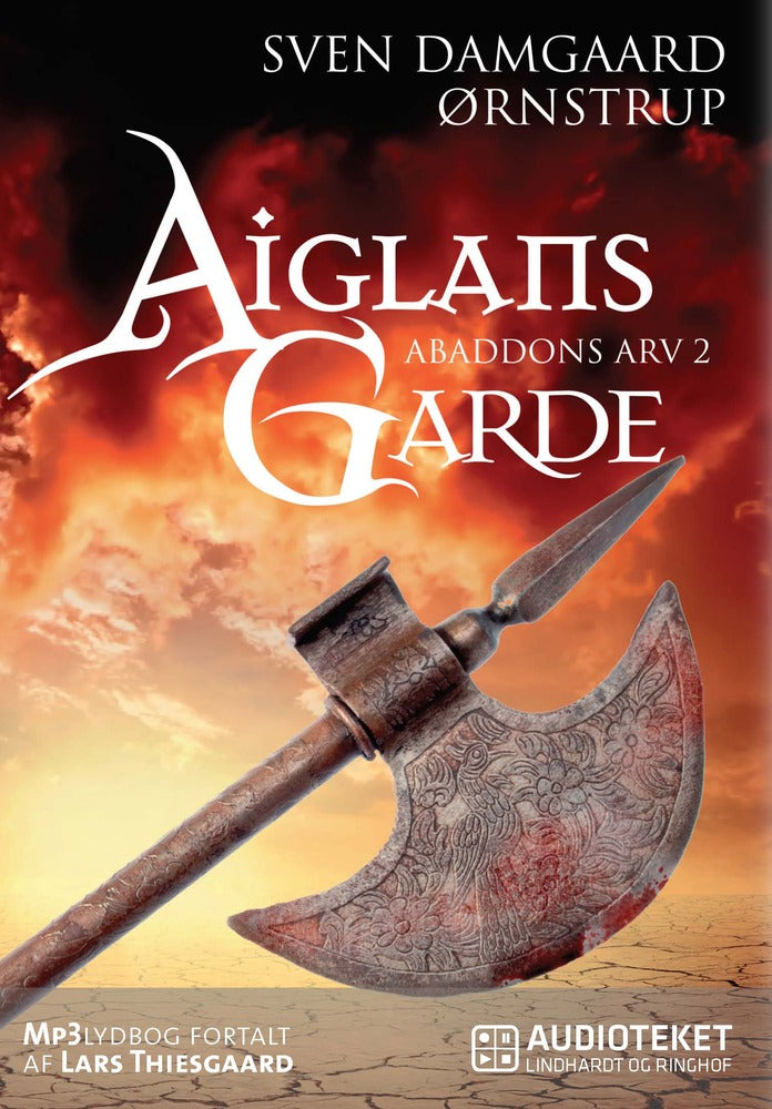 Aiglans Garde – Adaddons Arv 2