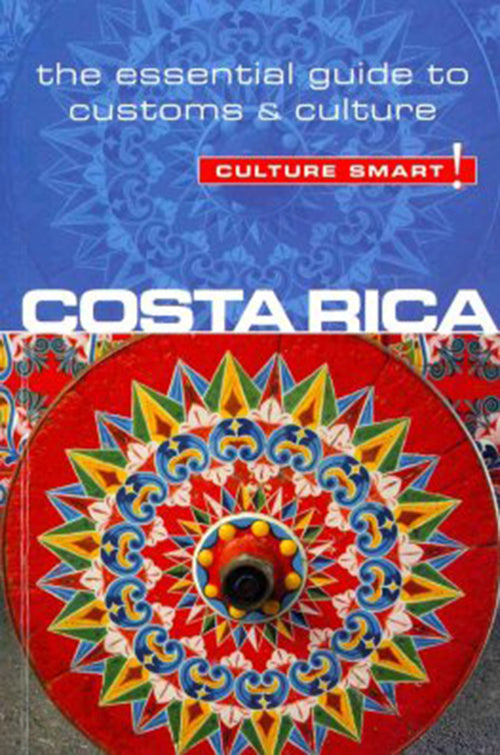 Costa Rica - Culture Smart!