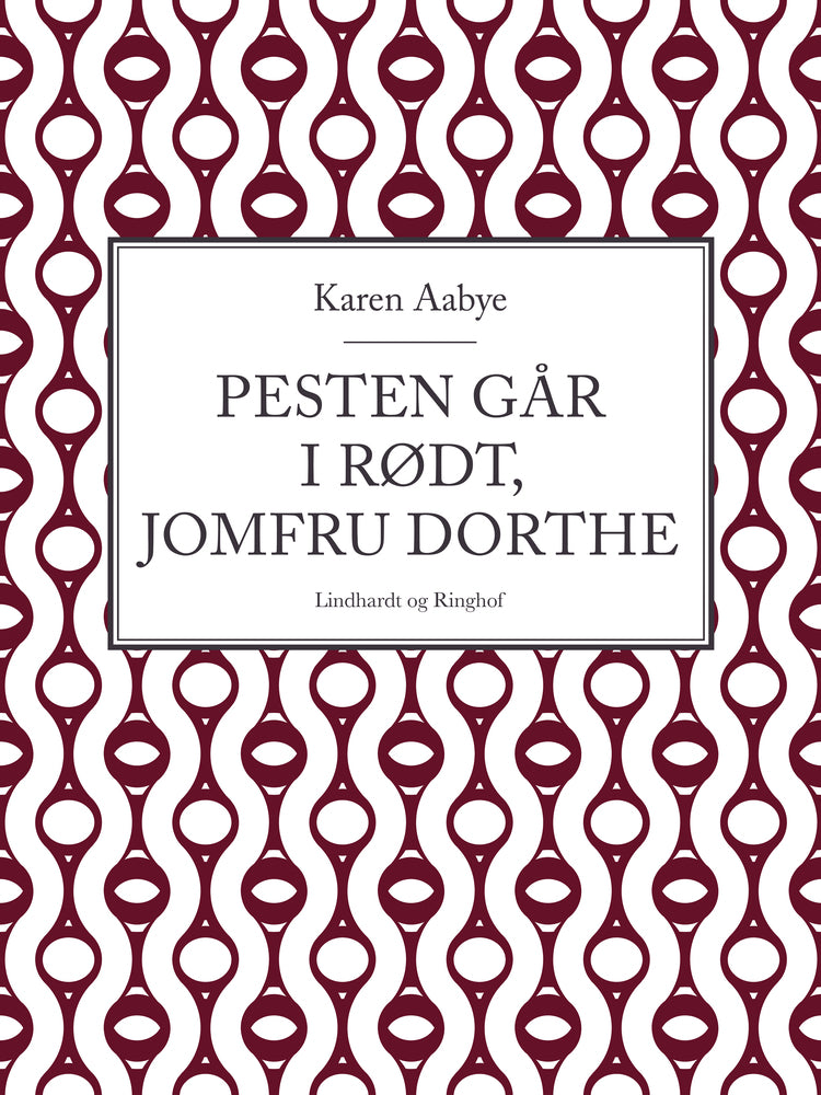 Pesten går i rødt, jomfru Dorthe