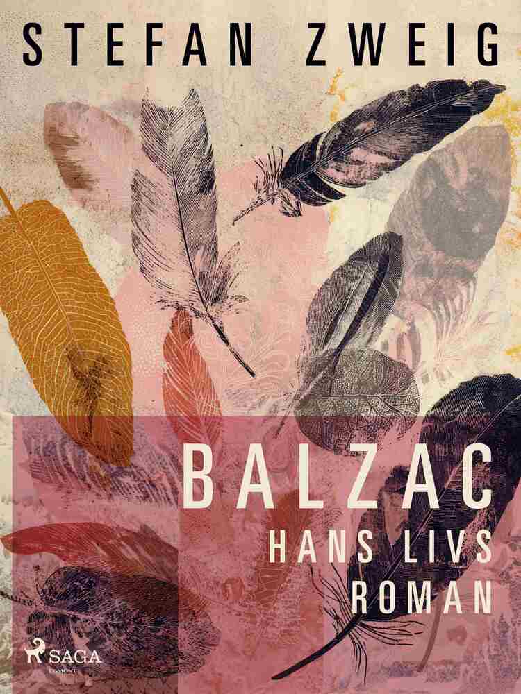 Balzac. Hans livs roman