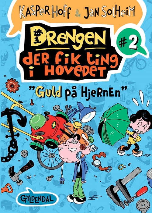 Drengen, der fik ting i hovedet 2 - Guld på hjernen