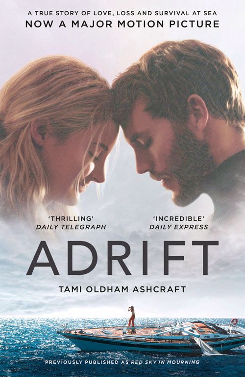 Adrift: A True Story of Love, Loss and Survival at Sea - Film tie-in