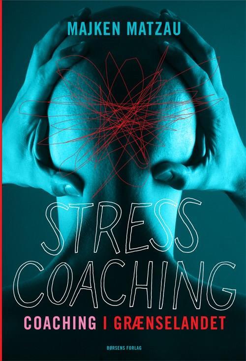 Stresscoaching - coaching i grænselandet