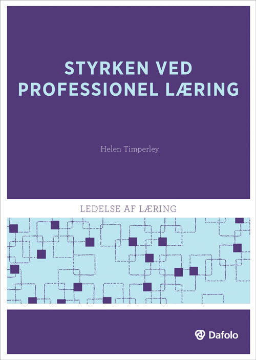 Styrken ved professionel læring