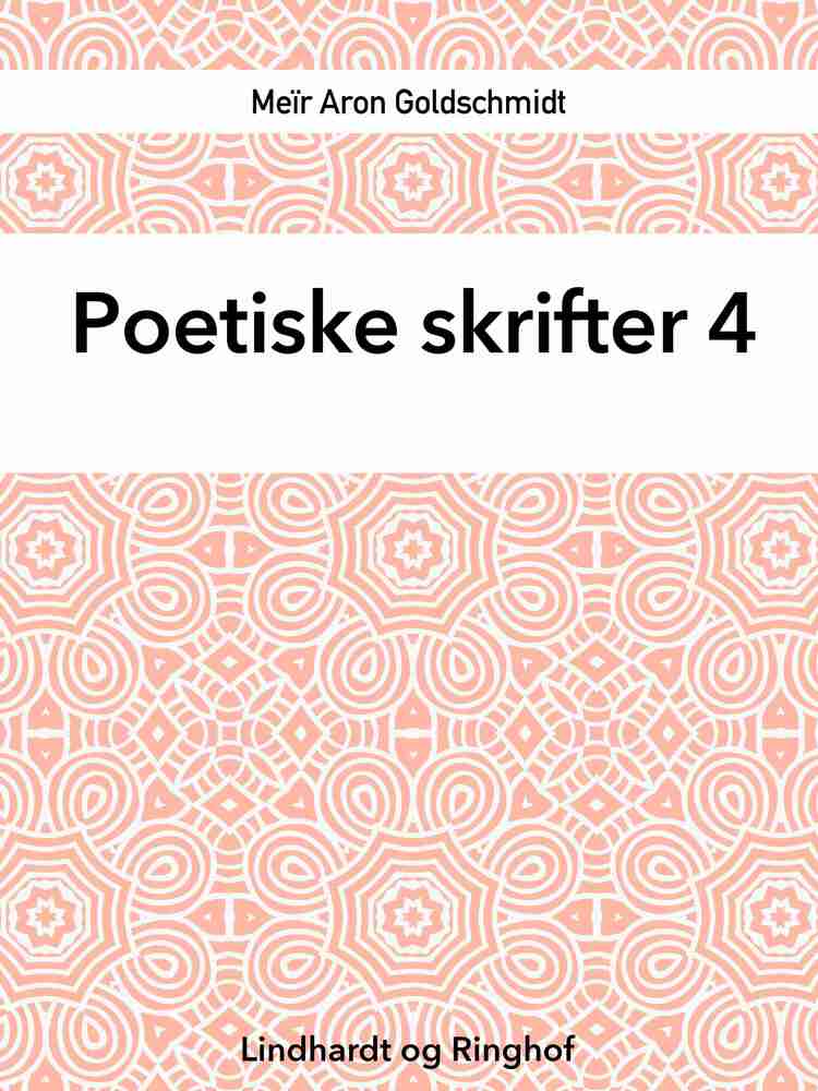 Poetiske skrifter 4