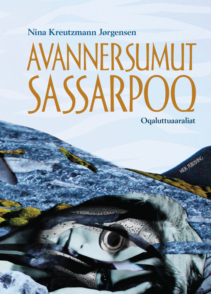 Avannersumut sassarpoq