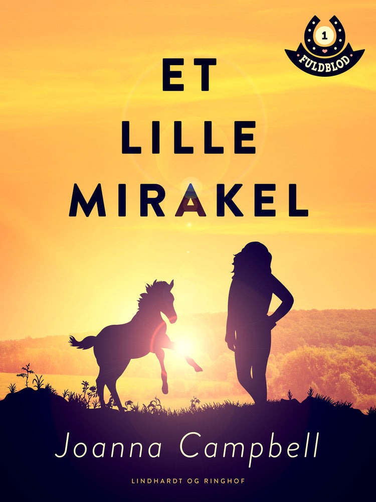 Fuldblod 1: Et lille mirakel