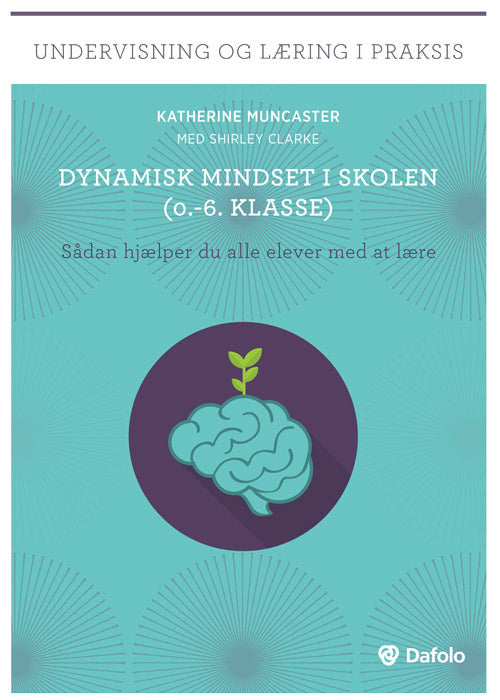 Dynamisk mindset i skolen (0.-6.klasse)