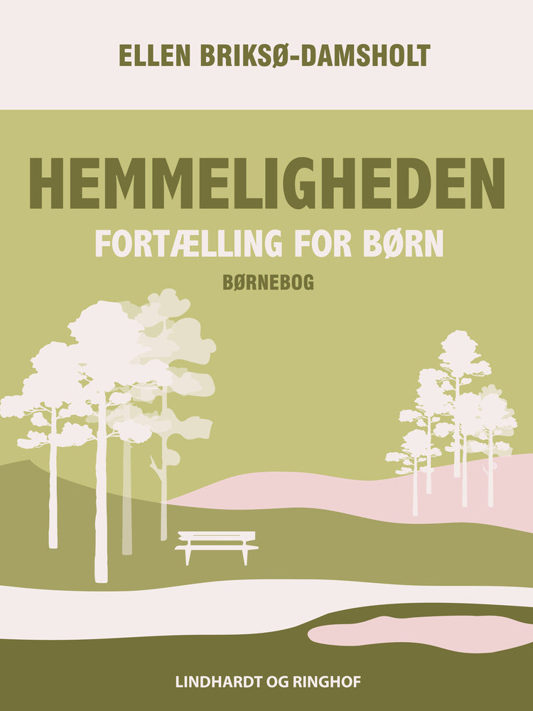 Hemmeligheden: Fortælling for børn