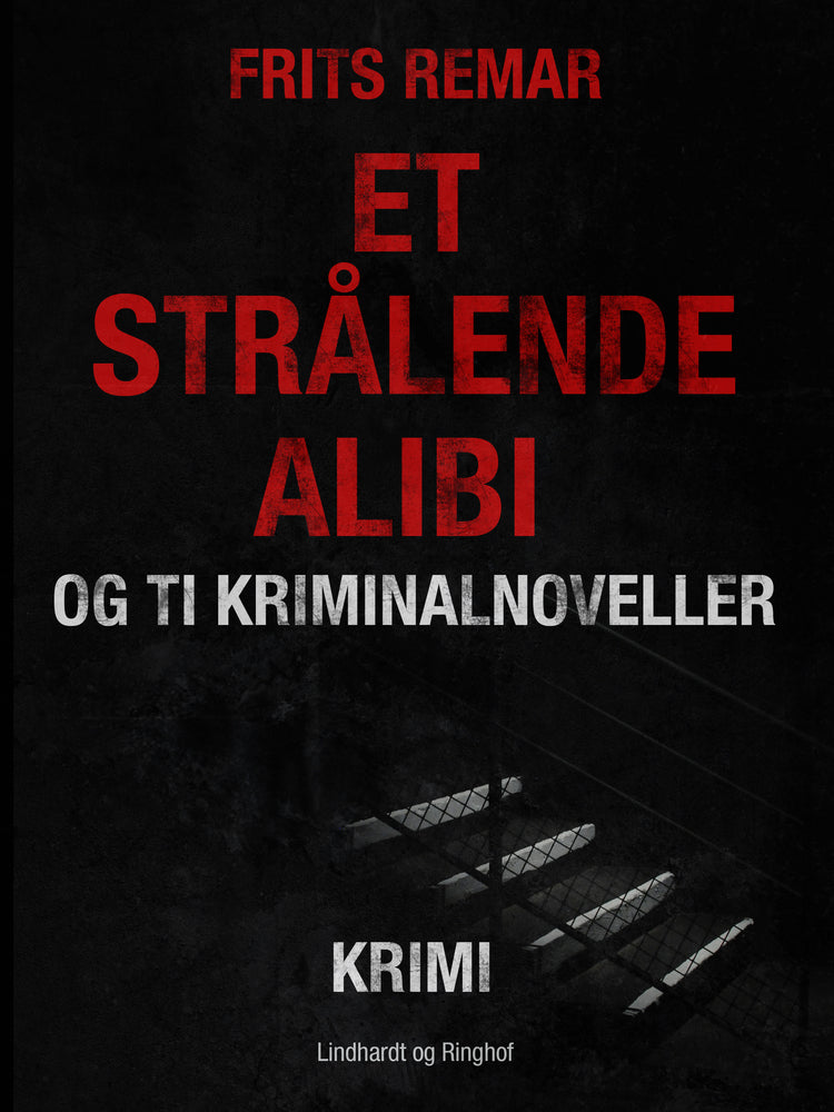Et strålende alibi og ti kriminalnoveller