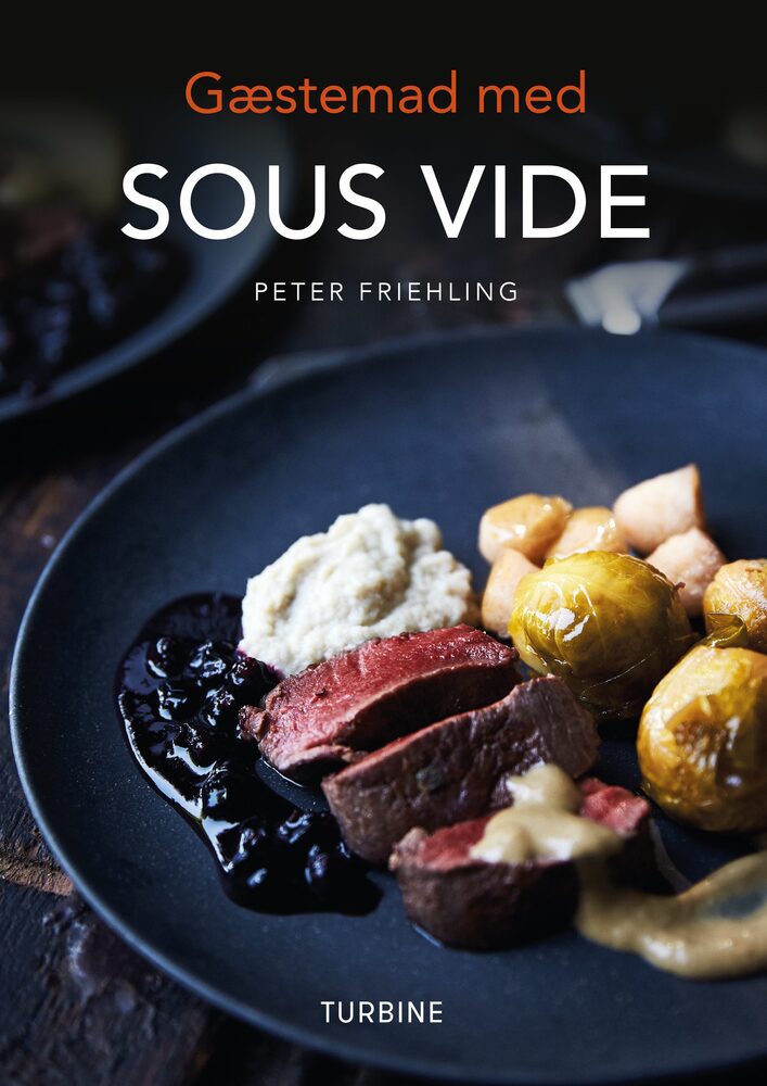 Gæstemad med SOUS VIDE