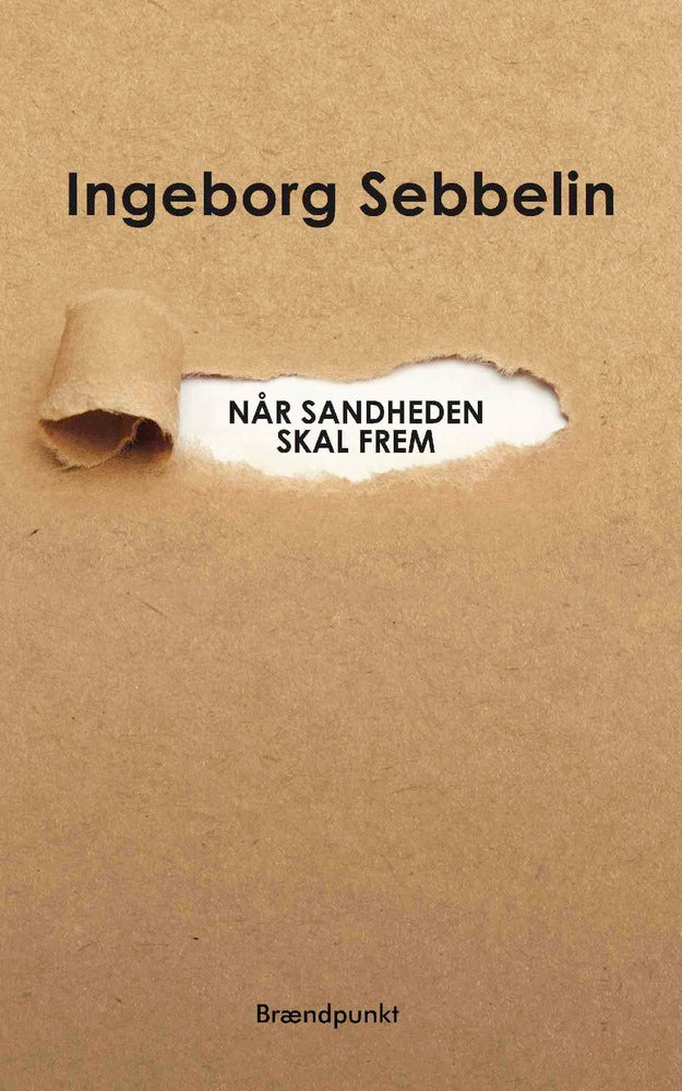 Når sandheden skal frem