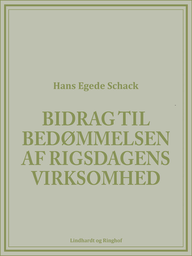Bidrag til bedømmelsen af Rigsdagens virksomhed