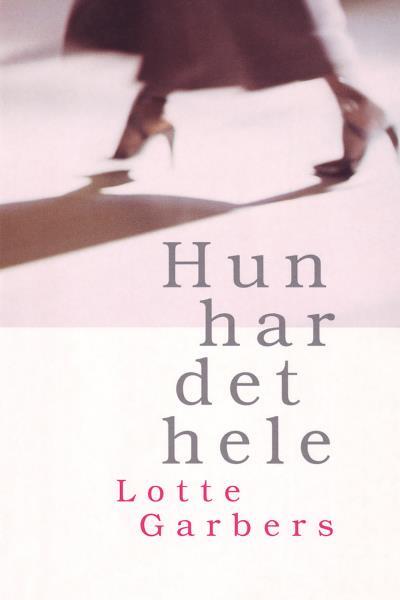 Hun har det hele