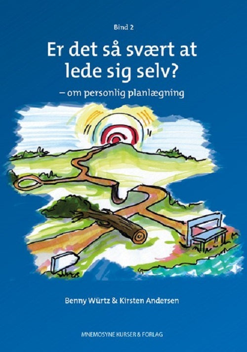 Er det så svært at lede sig selv? - om personlig planlægning, bind 2