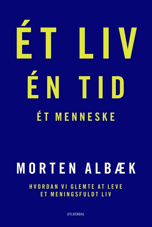 D1 Ét liv Én tid Ét menneske