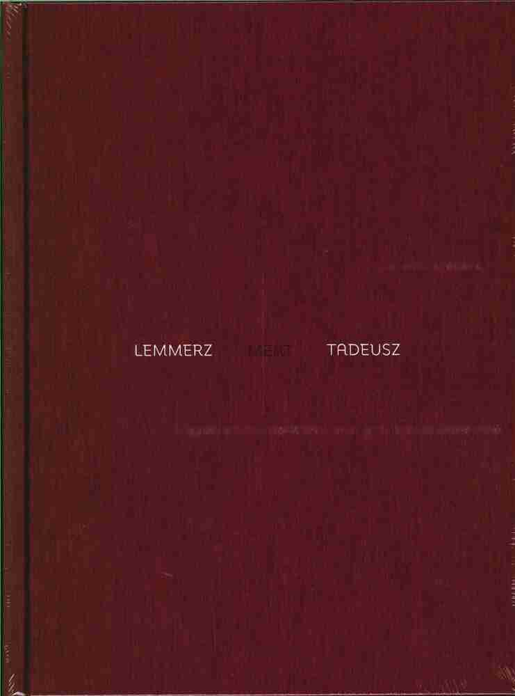 Christian Lemmerz & Norbert Tadeusz
