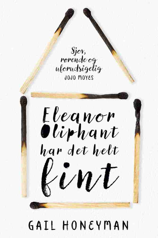 Eleanor Oliphant har det helt fint