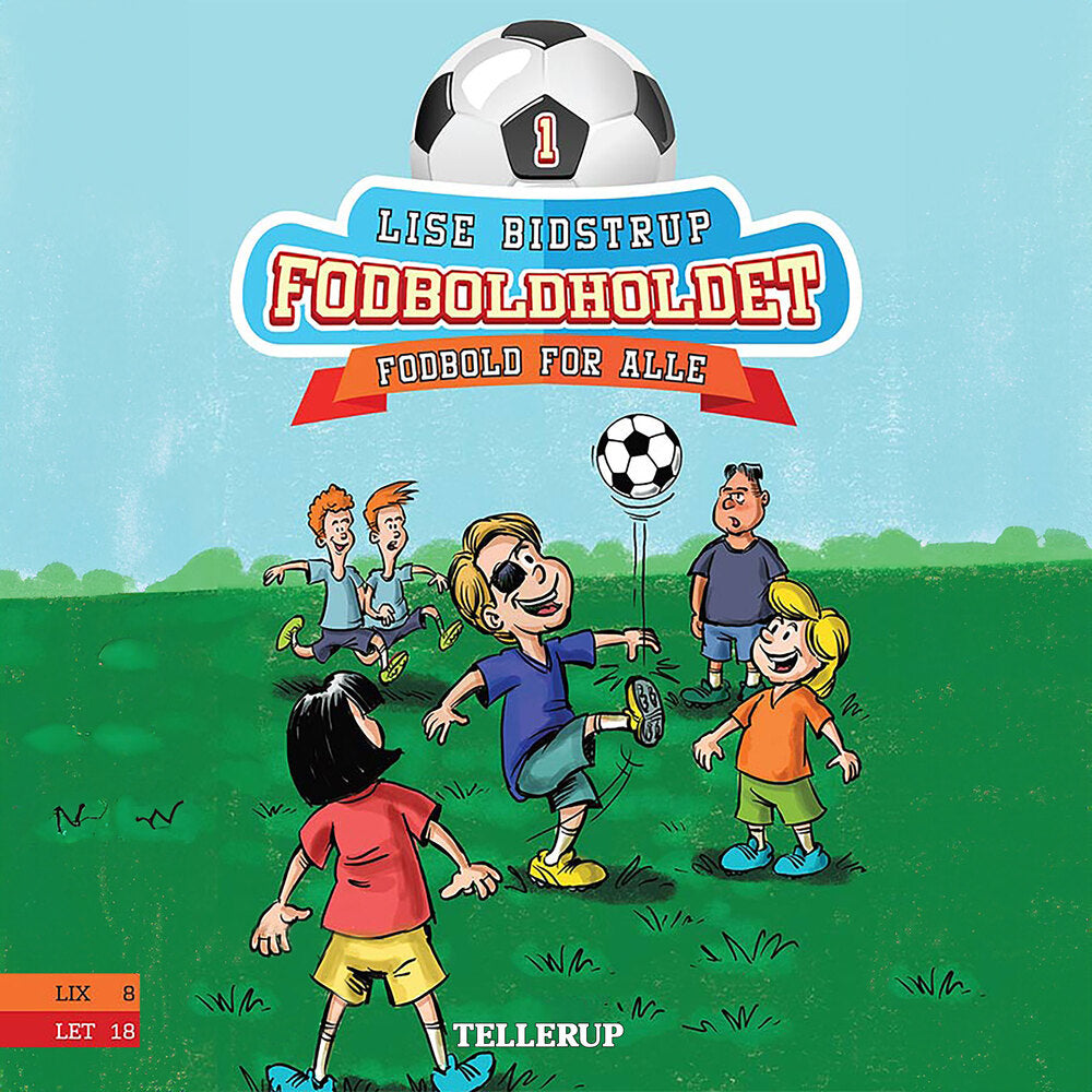 Fodboldholdet #1: Fodbold for alle - Fodboldholdet