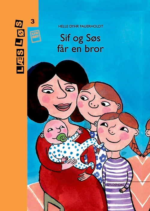 Sif og søs får en bror