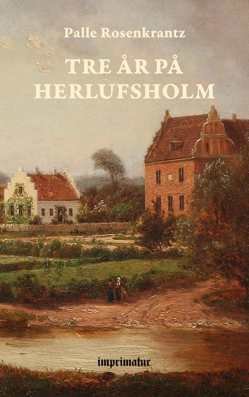 Tre År på Herlufsholm