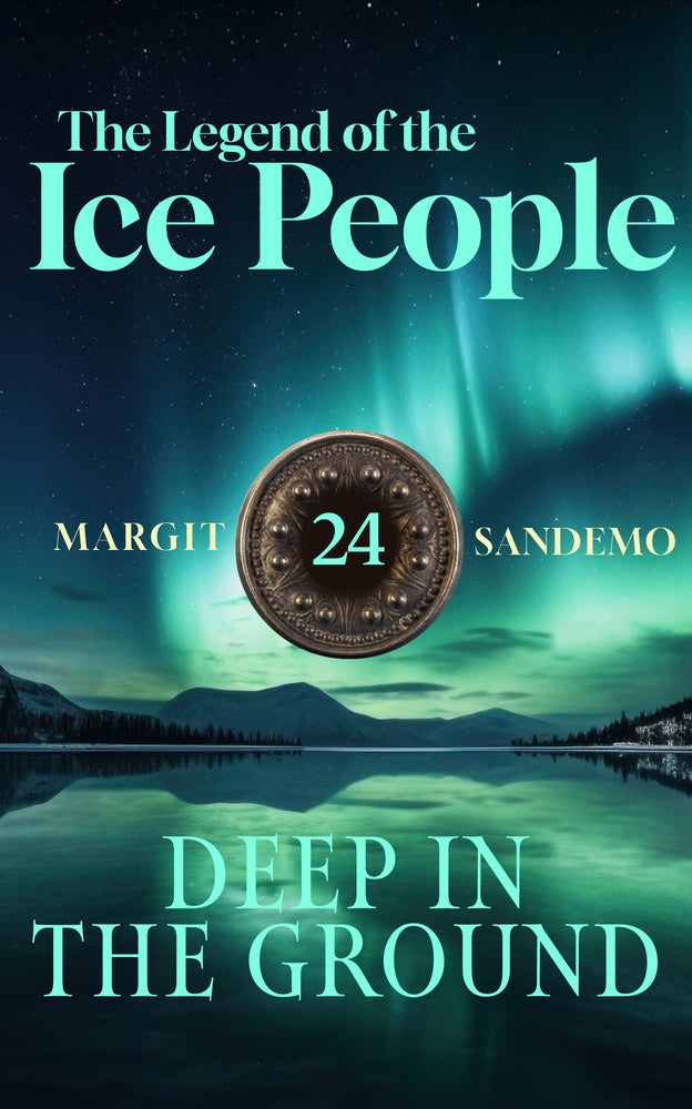 The Legend of the Ice People 24 - Deep in the Ground