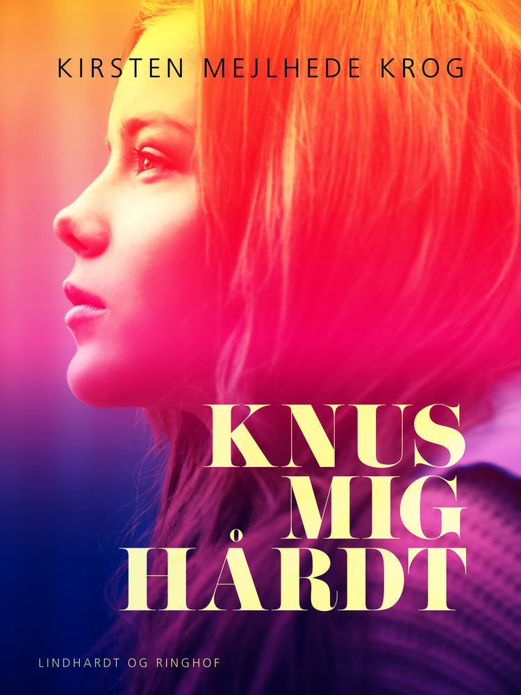 Knus mig hårdt