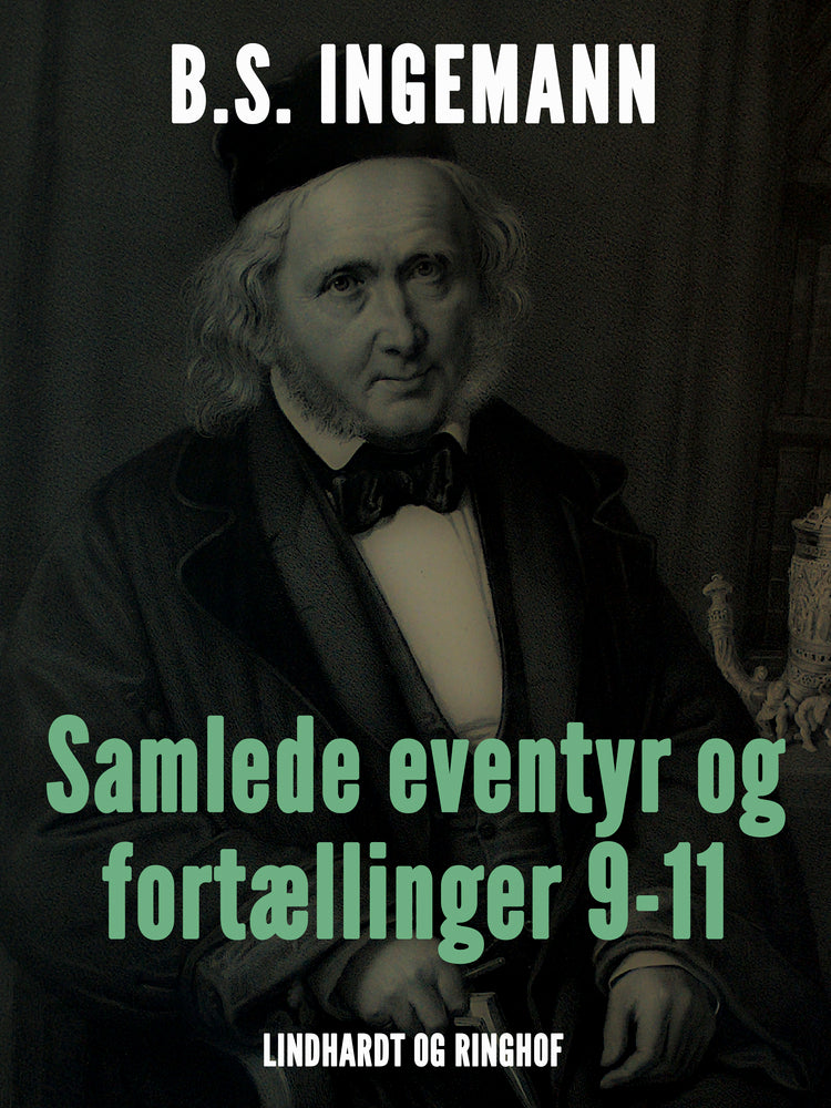 Samlede eventyr og fortællinger 9-11