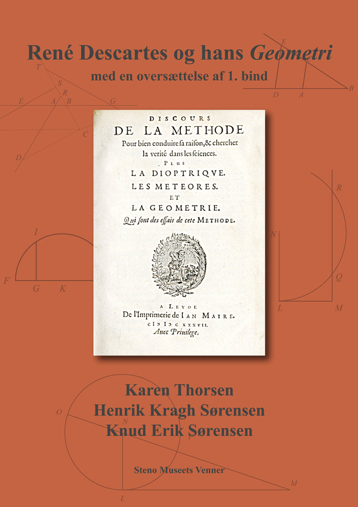 René Descartes og hans Geometri - med en oversættelse af 1. bind