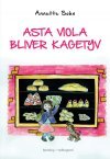 ASTA VIOLA BLIVER KAGETYV