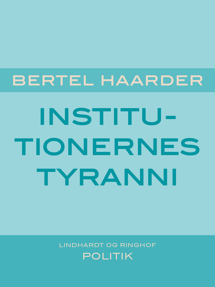Institutionernes tyranni