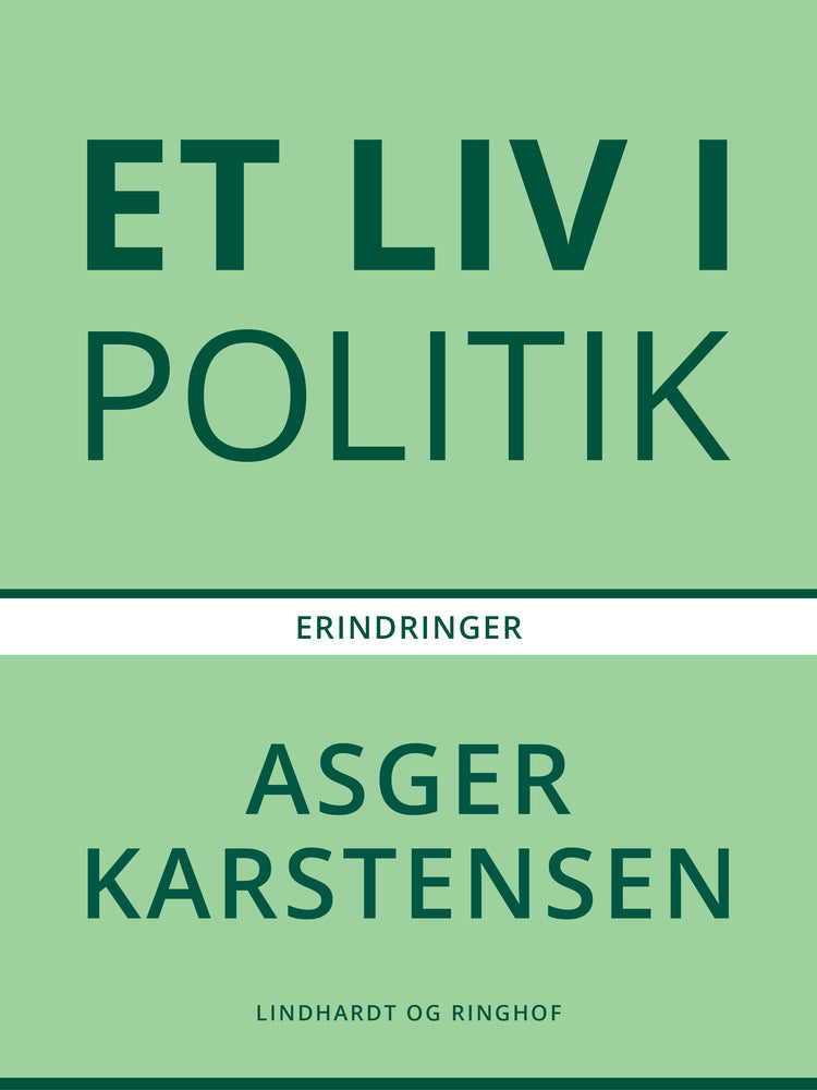 Et liv i politik